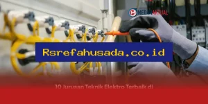 10 Jurusan Teknik Elektro Terbaik di Indonesia, Cocok untuk Masa Depan Karier