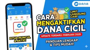 Cara Mengaktifkan DANA Cicil Februari 2026: Panduan Lengkap agar Fitur Muncul dan Limit Langsung Cair