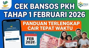 Cek Bansos Kemensos Login PKH Tahap 1 Februari 2026: Panduan Terlengkap Cair Tepat Waktu
