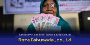 Bansos PKH dan BPNT Tahap 1 2026 Sudah Cair! Ini Dia Nominalnya dan Cara Mudah Cek Penerima secara Online!