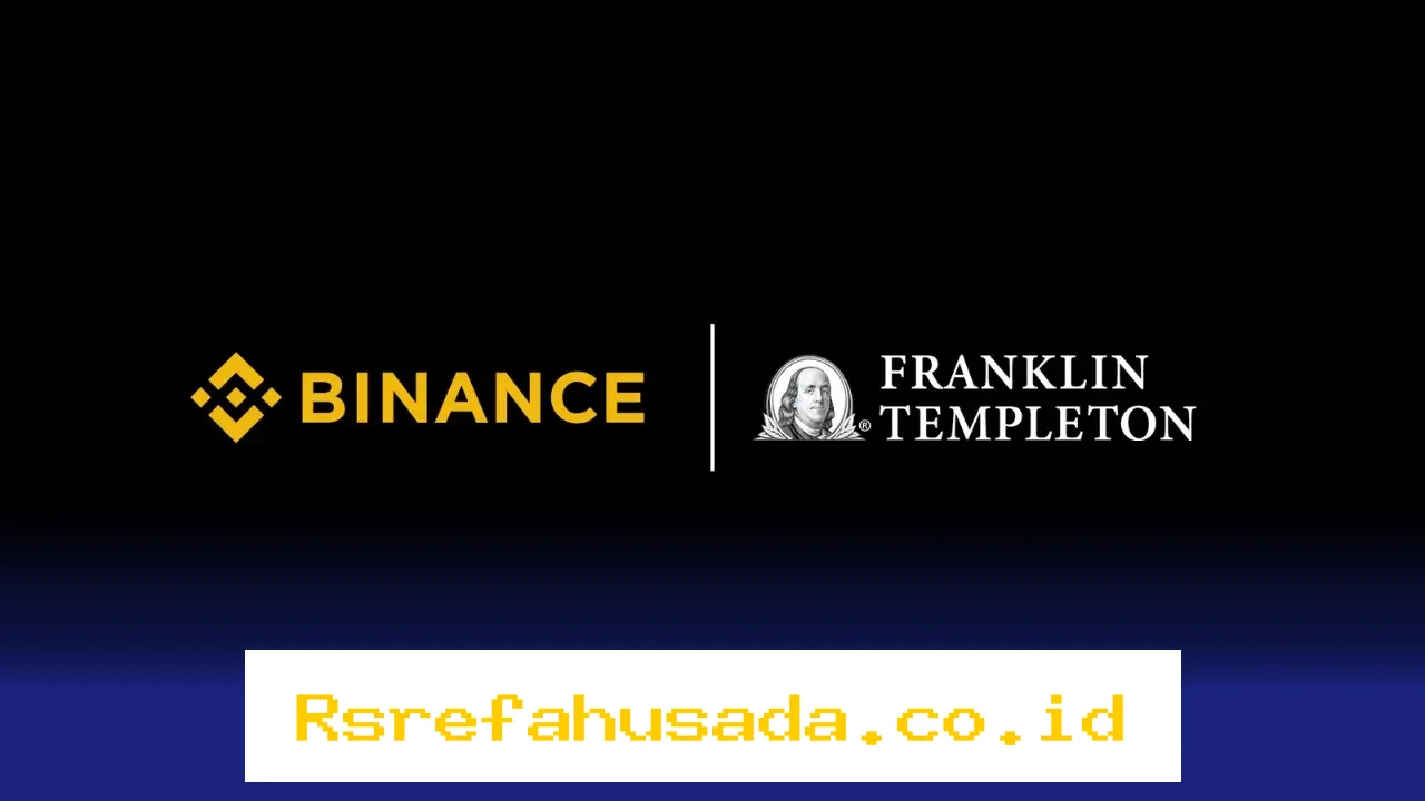 Binance dan Franklin Templeton Hadirkan Jaminan Tokenisasi untuk Investor Institusi
