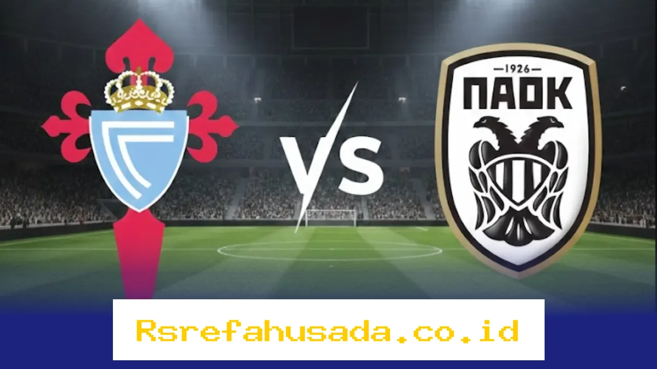 Celta Vigo vs PAOK: Tuan Rumah Incar Kemenangan Penting demi Lolos ke 16 Besar Liga Eropa!