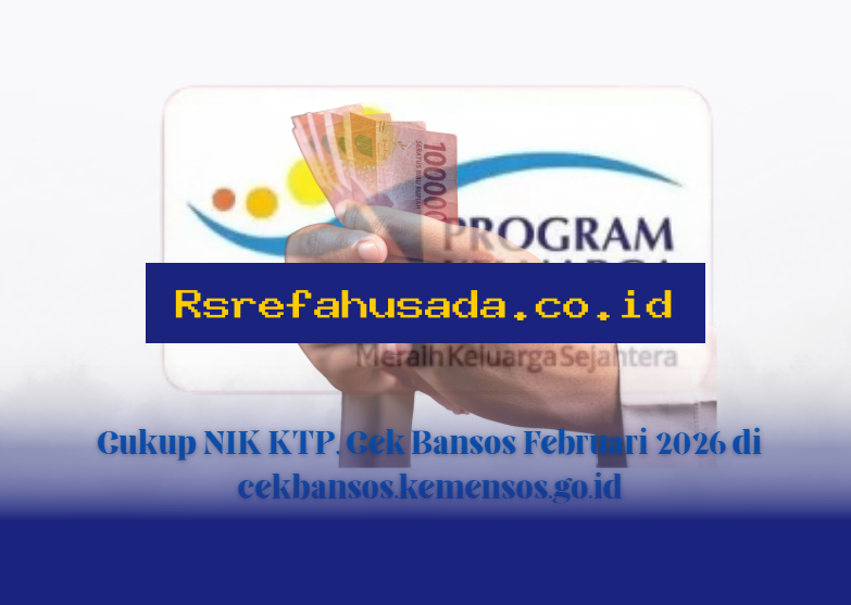 Cukup NIK KTP, Cek Bansos Februari 2026 di cekbansos.kemensos.go.id