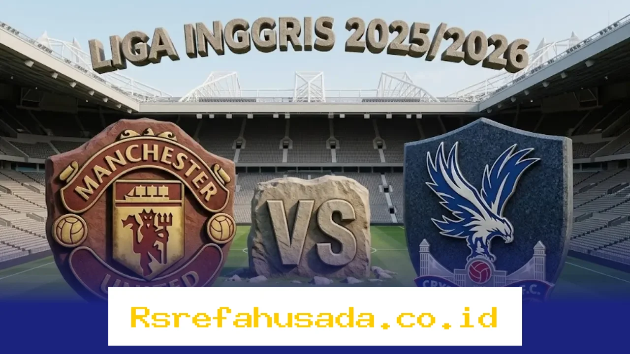 Manchester United Vs Crystal Palace: Setan Merah Buru Kemenangan demi Pertahankan Posisi Tiga Besar Liga Inggris!