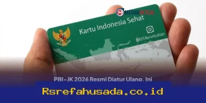 PBI-JK 2026 Diresmikan Ulang, Simak Pengertian, Syarat, dan Manfaatnya untuk Masyarakat!