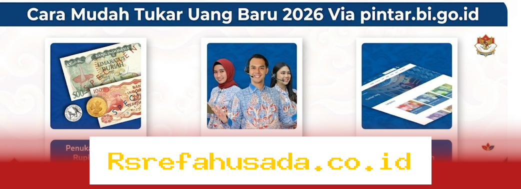 Tukar Uang Baru 2026 dengan Cepat dan Mudah di pintar.bi.go.id!