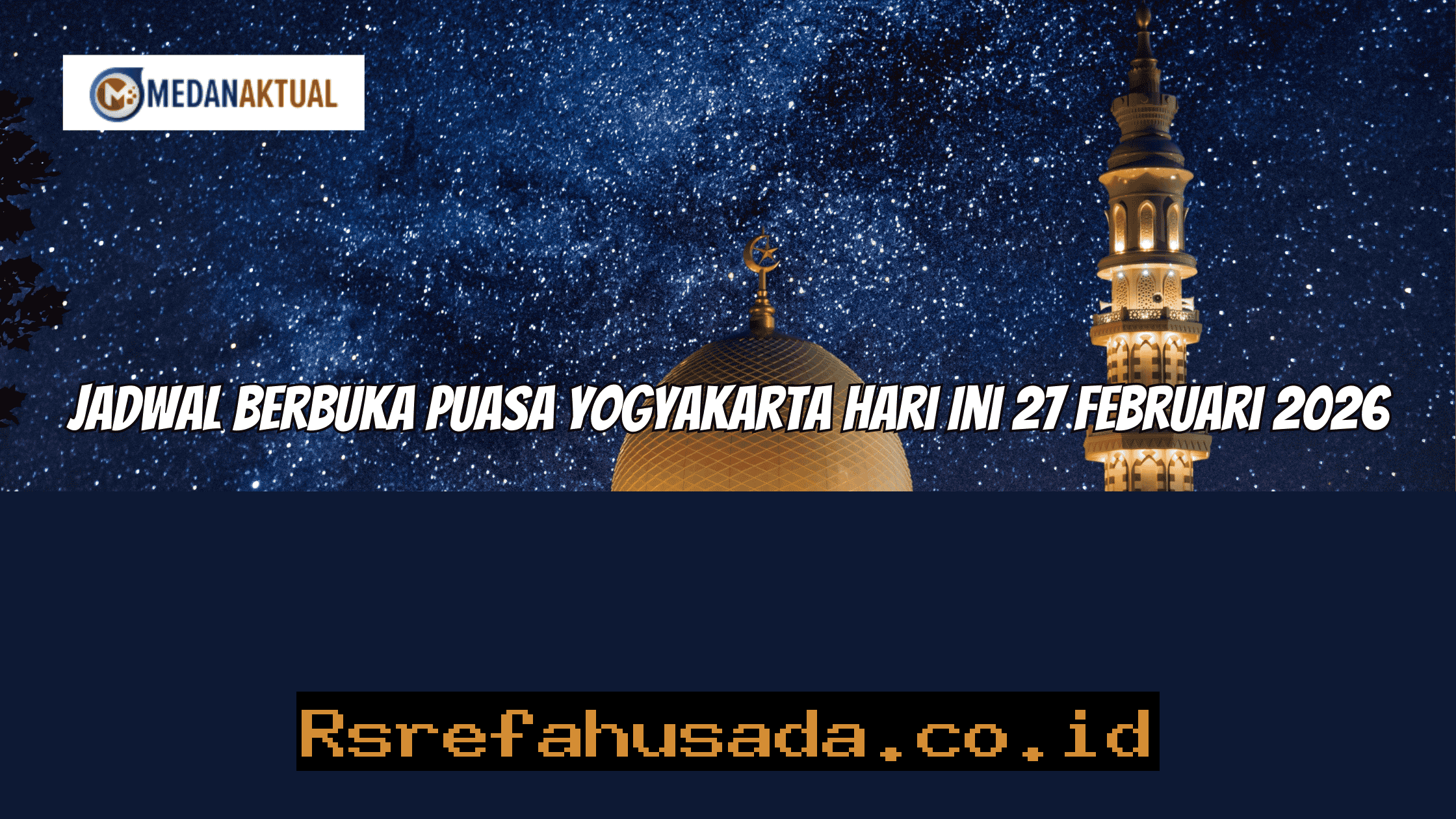 Waktu Berbuka Puasa di Yogyakarta Hari Ini, 27 Februari 2026!