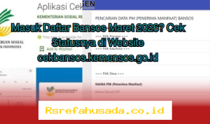 Apakah Anda Masih Terdaftar di Bansos Maret 2026? Cek Status Anda Sekarang di cekbansos.kemensos.go.id!