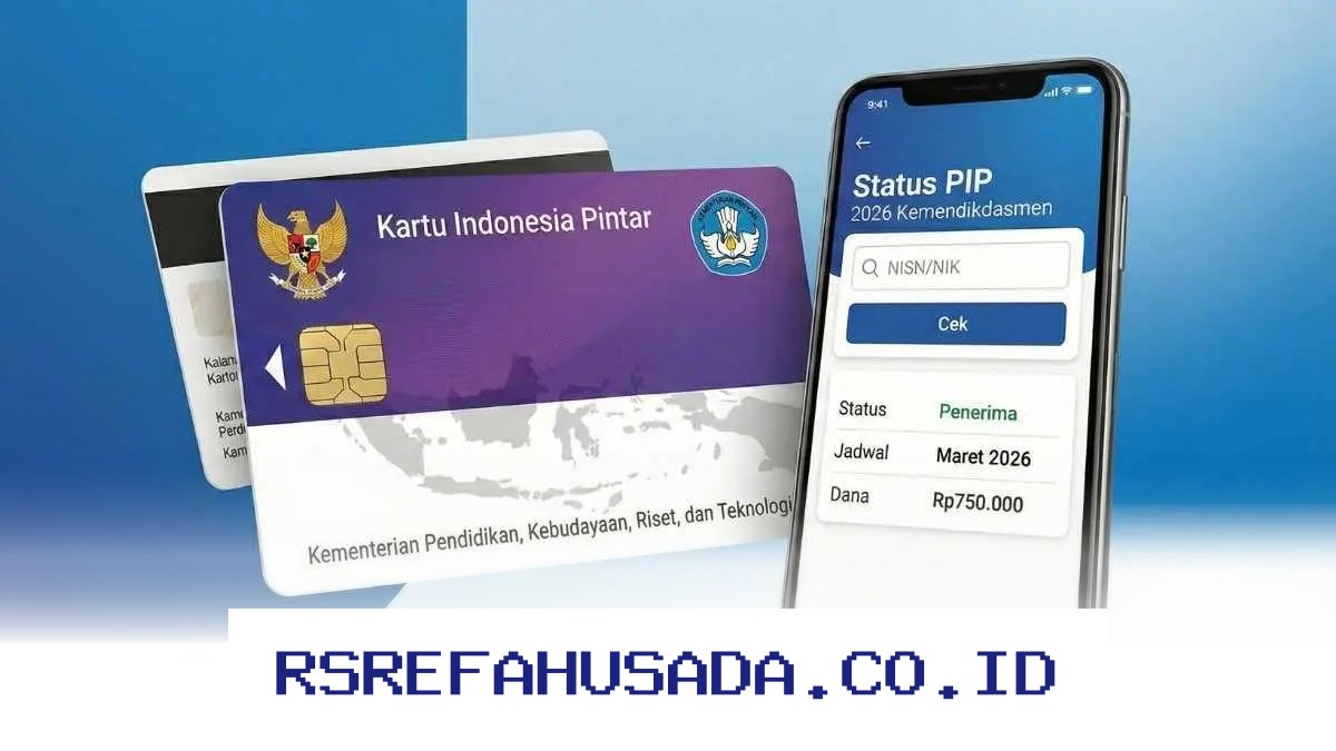 Apakah Dana PIP SD SMP SMA Maret 2026 Sudah Cair? Simak Cara Mudah Mengeceknya!