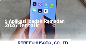 Aplikasi Ibadah Ramadan 2026 yang Wajib Ada di HP Muslim!