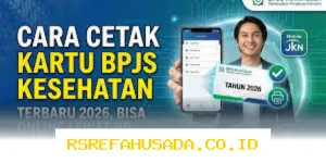 Cara Gampang Mencetak Kartu BPJS Kesehatan 2026 Tanpa Harus Repot!