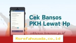 Cara Mudah Cek Bansos PKH dan Sembako 2026 Online di CekBansos.Kemensos.go.id!