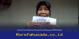 Cara Mudah Cek Nama Penerima Bansos PKH dan BPNT Maret 2026 Hanya dengan 2 Data Ini!