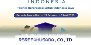 Daftar Beasiswa Talenta Indonesia 2026 Kini Dibuka! Jangan Lewatkan Kesempatan Emas untuk Juara OSN