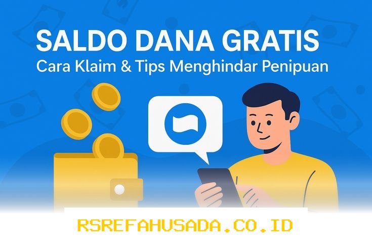 DANA Kaget Hari Ini, Klaim Saldo Gratis Langsung Cair Tanpa Ribet!
