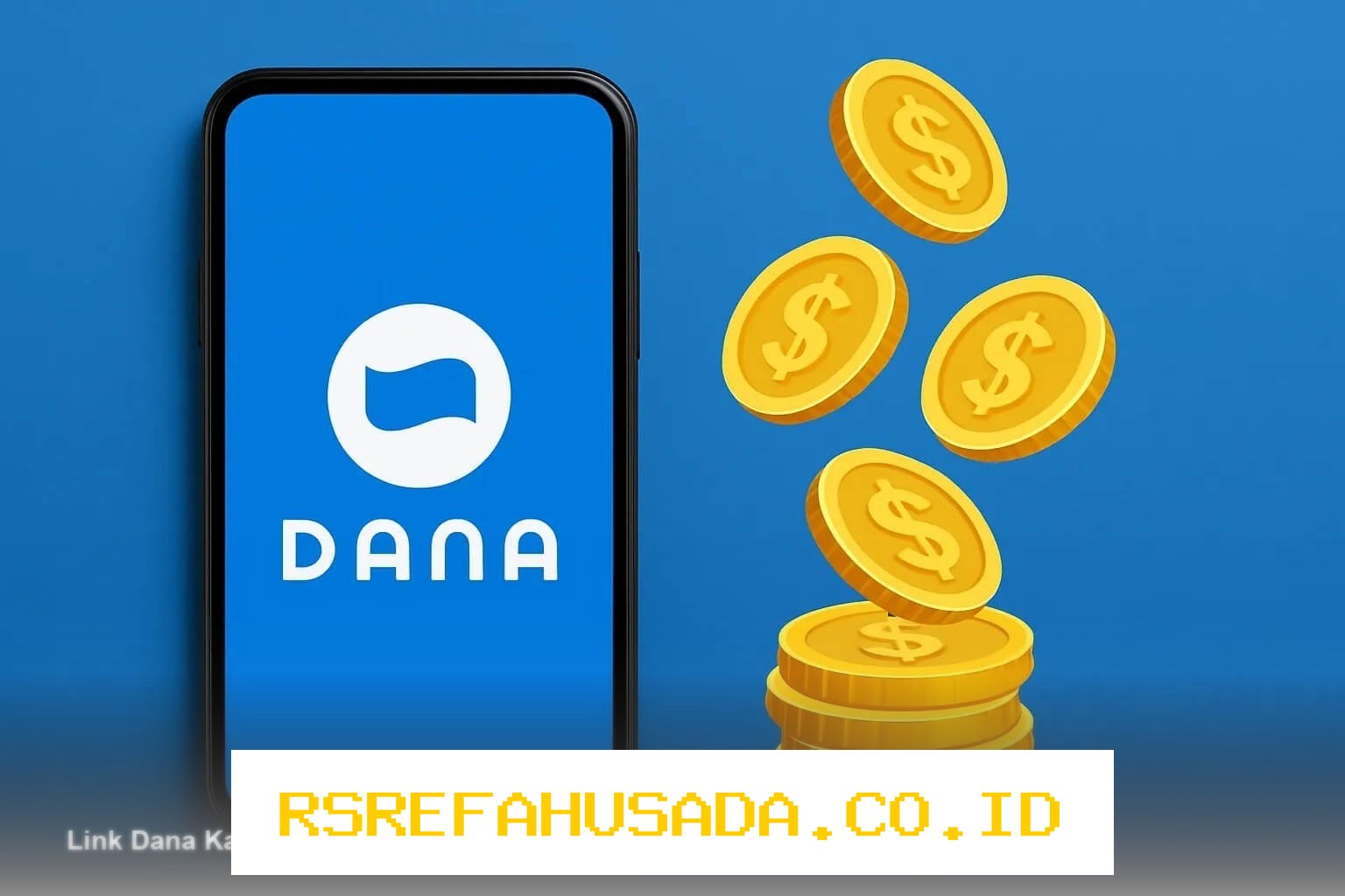 DANA Kaget Hari Ini, Saldo Gratis Langsung Cair Tanpa Ribet!
