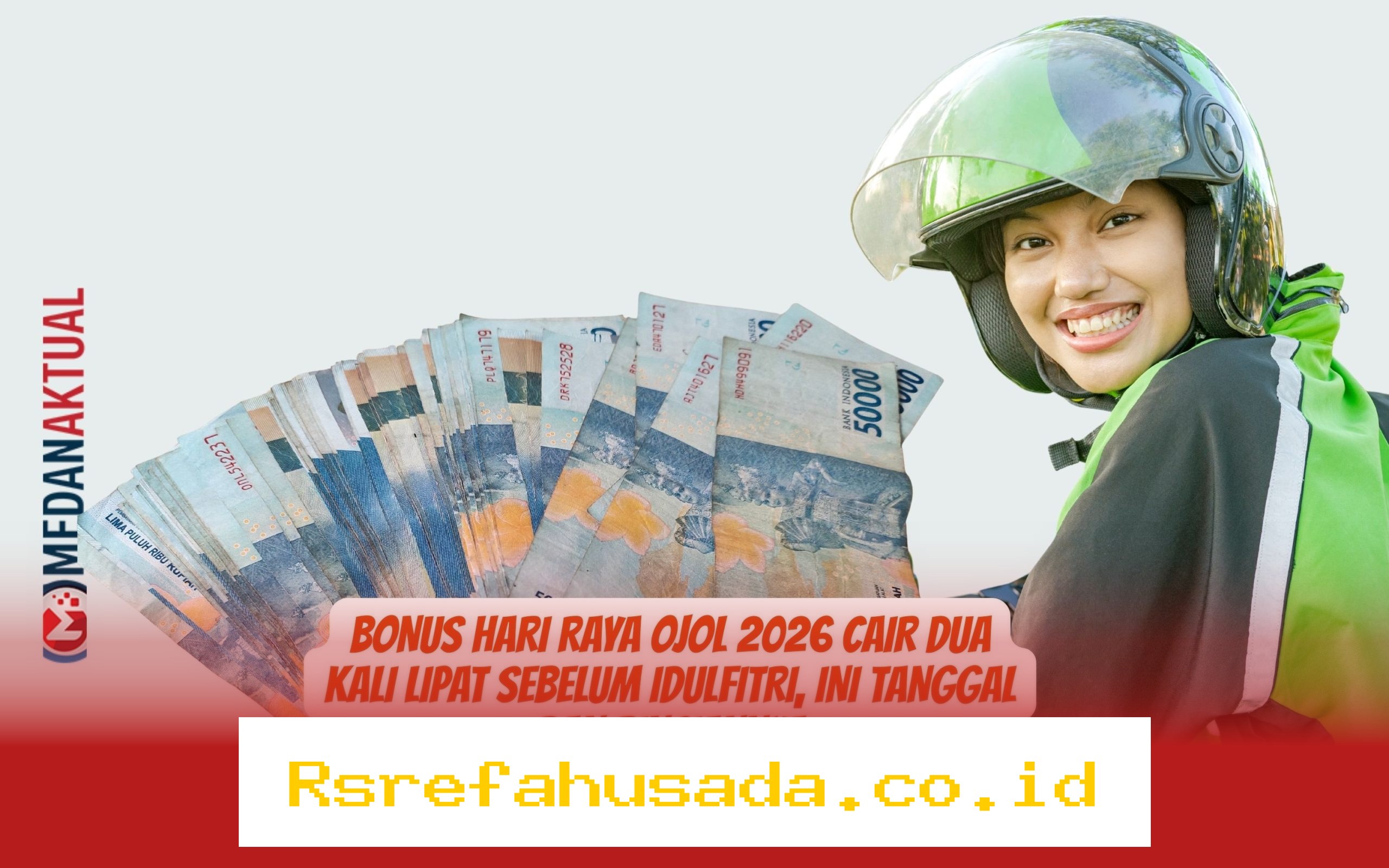 Dapatkan Bonus Hari Raya Ojol 2026 yang Cair Dua Kali Lipat Sebelum Idulfitri, Simak Tanggal dan Rinciannya!