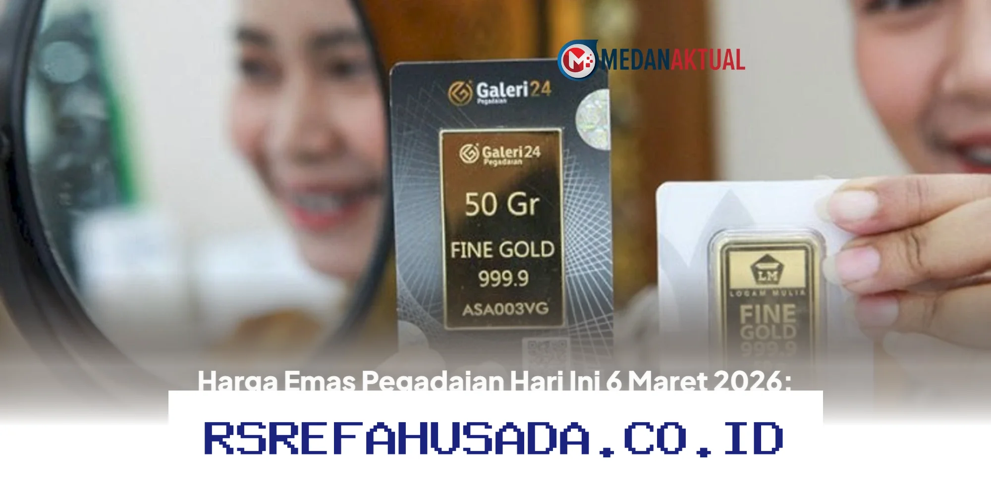 Harga Emas Pegadaian 6 Maret 2026 Melonjak! UBS dan Galeri24 Naik Tipis, Antam Tembus Rp3,29 Juta per Gram?
