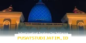 Jadwal Imsakiyah Surabaya dan Sekitar, Senin 16 Maret 2026: Lengkap dengan Doa yang Harus Diketahui!