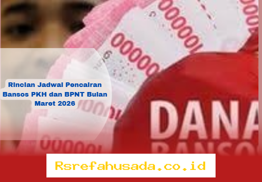 Jadwal Lengkap Pencairan Bansos PKH dan BPNT Maret 2026 yang Perlu Anda Ketahui!