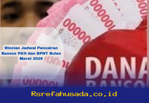 Jadwal Lengkap Pencairan Bansos PKH dan BPNT Maret 2026 yang Perlu Anda Ketahui!