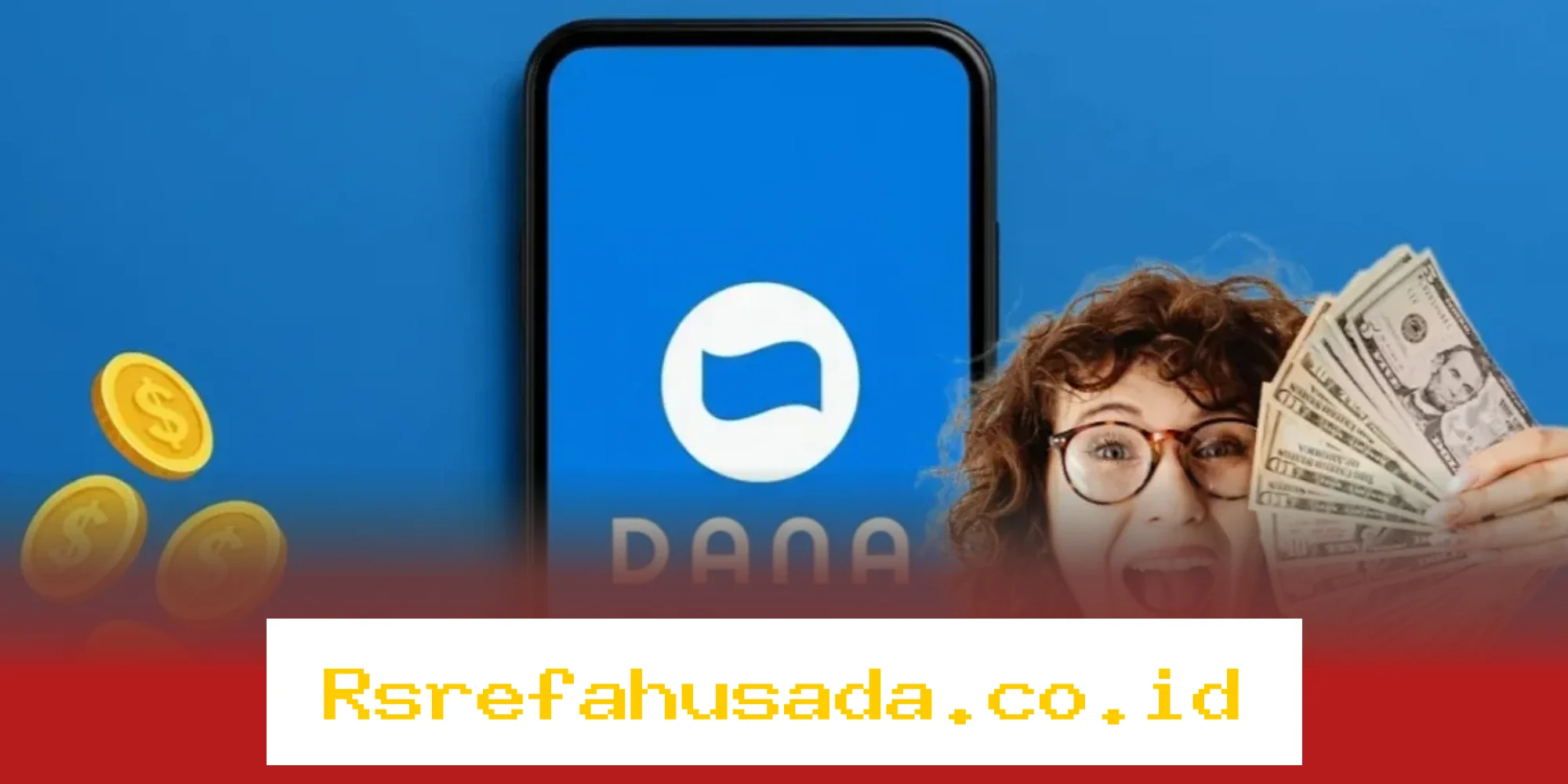 Klaim Saldo DANA Rp231.000, Begini Cara dan Bahayanya!