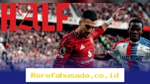Performa Mengecewakan Dalot dan Lemmans, Begini Rating Pemain MU vs Crystal Palace Babak Pertama!