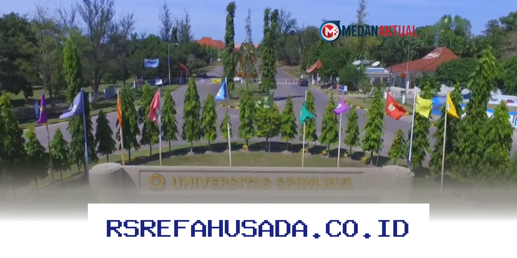 Rekomendasi 11 Kampus Terbaik di Sumatra Selatan 2026 untuk Calon Mahasiswa yang Ingin Sukses!