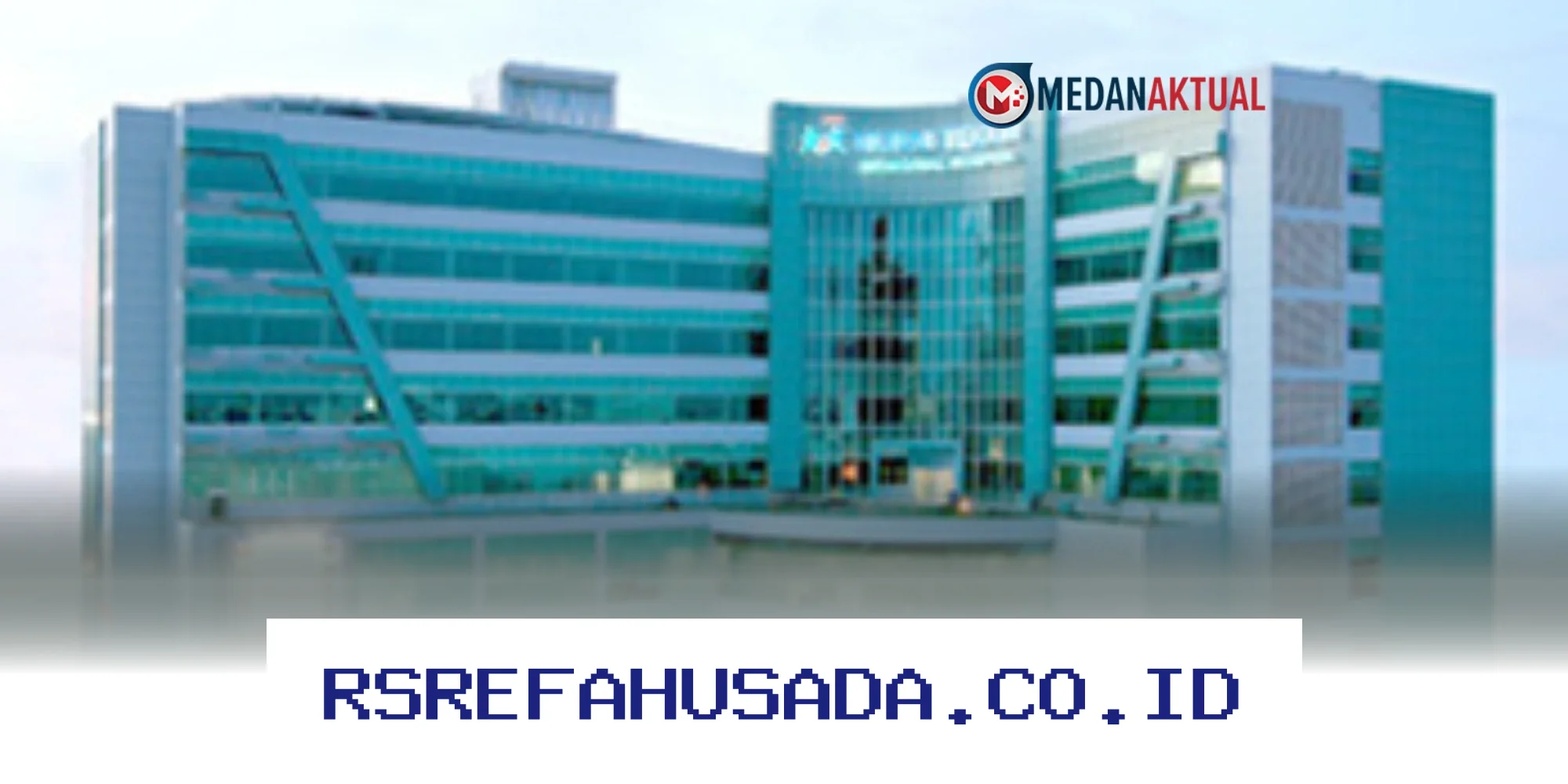 Rumah Sakit Ibu dan Anak Terbaik di Medan yang Wajib Anda Ketahui!